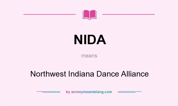 What does NIDA mean? It stands for Northwest Indiana Dance Alliance