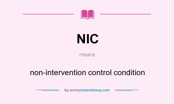 What does NIC mean? It stands for non-intervention control condition