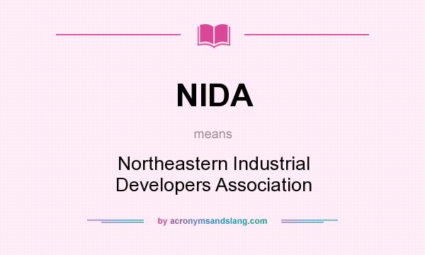 What does NIDA mean? It stands for Northeastern Industrial Developers Association