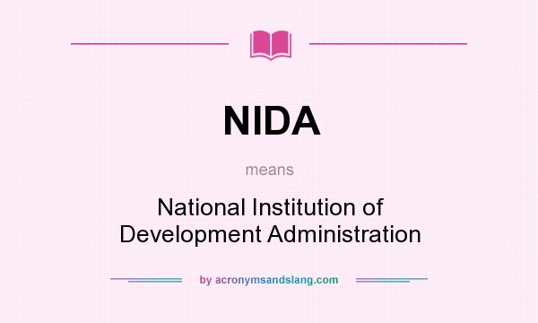 What does NIDA mean? It stands for National Institution of Development Administration