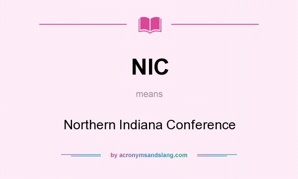 What does NIC mean? It stands for Northern Indiana Conference