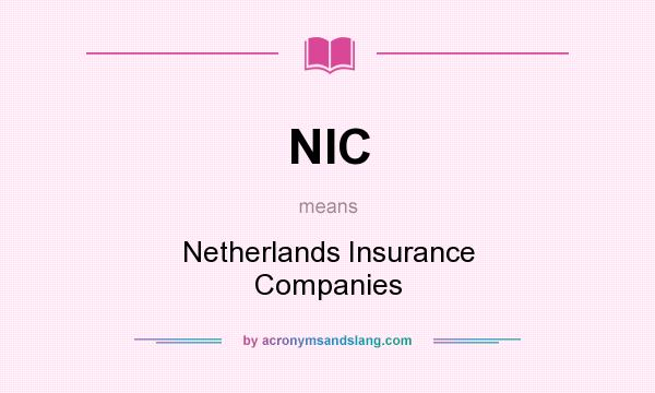 What does NIC mean? It stands for Netherlands Insurance Companies