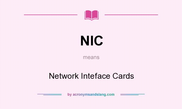 What does NIC mean? It stands for Network Inteface Cards