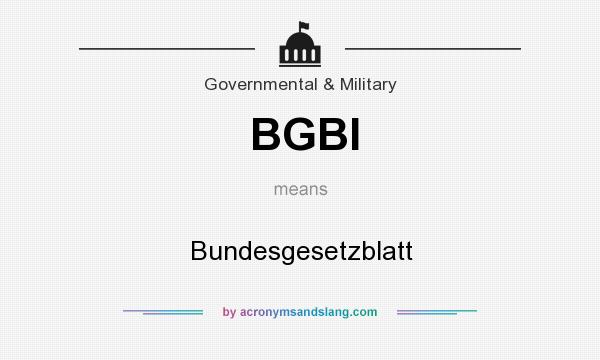 What does BGBl mean? It stands for Bundesgesetzblatt