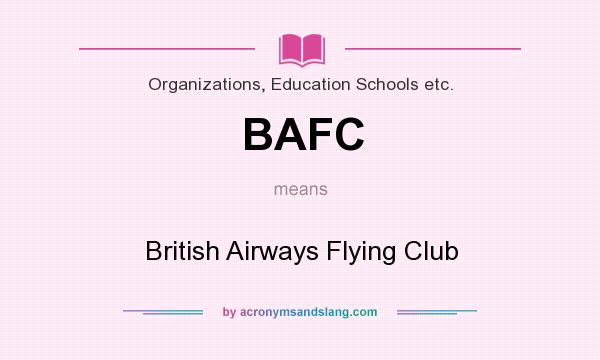 What does BAFC mean? It stands for British Airways Flying Club