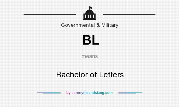 What does BL mean? It stands for Bachelor of Letters