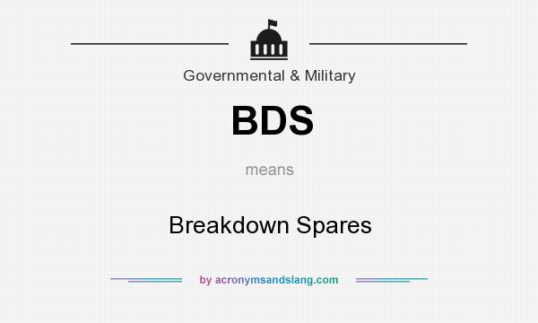 What does BDS mean? It stands for Breakdown Spares