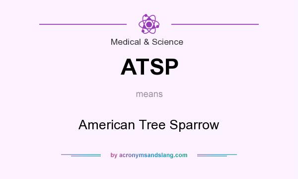 What does ATSP mean? It stands for American Tree Sparrow