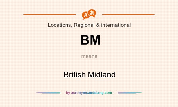 What does BM mean? It stands for British Midland