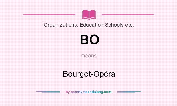 What does BO mean? It stands for Bourget-Opéra