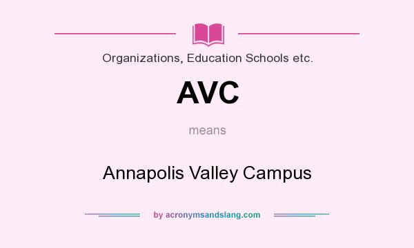 What does AVC mean? It stands for Annapolis Valley Campus