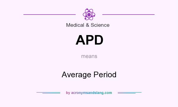 What does APD mean? It stands for Average Period