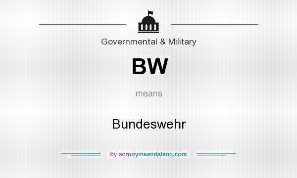 What does BW mean? It stands for Bundeswehr
