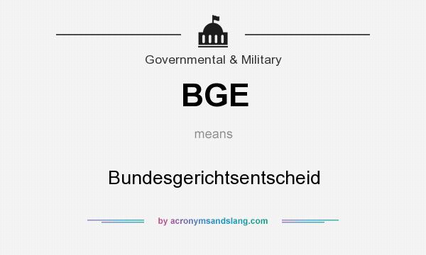 What does BGE mean? It stands for Bundesgerichtsentscheid