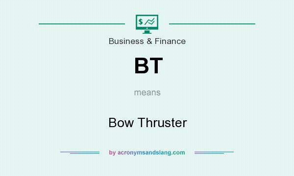 What does BT mean? It stands for Bow Thruster