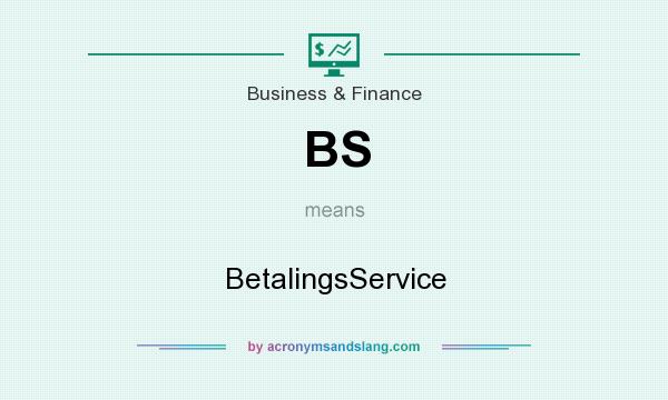 What does BS mean? It stands for BetalingsService