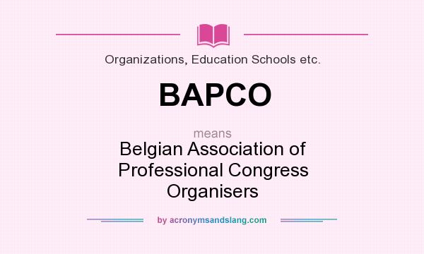 What does BAPCO mean? It stands for Belgian Association of Professional Congress Organisers