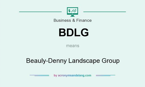 What does BDLG mean? It stands for Beauly-Denny Landscape Group