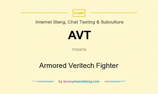 What does AVT mean? It stands for Armored Veritech Fighter