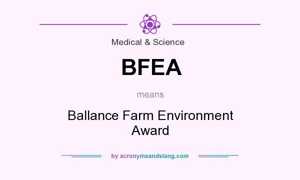 What does BFEA mean? It stands for Ballance Farm Environment Award