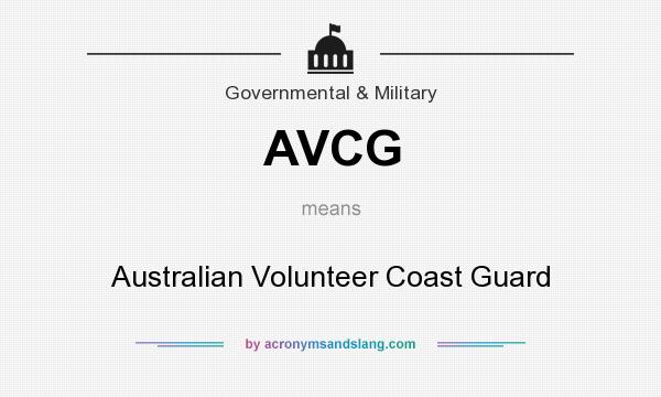What does AVCG mean? It stands for Australian Volunteer Coast Guard