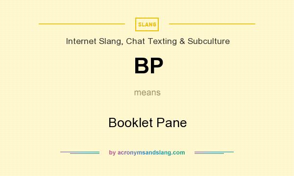 What does BP mean? It stands for Booklet Pane