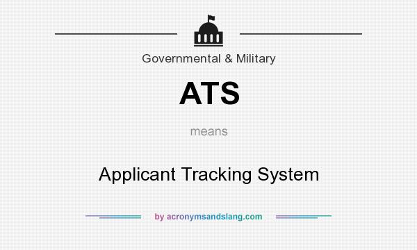 What does ATS mean? It stands for Applicant Tracking System
