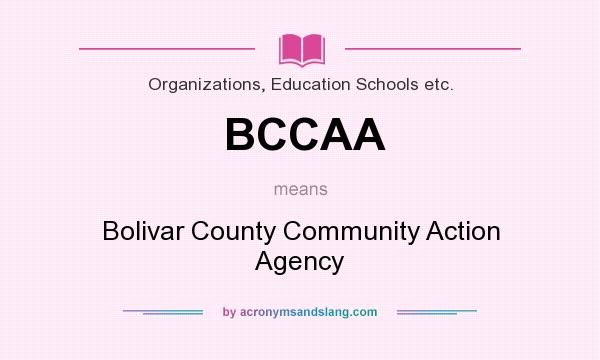 What does BCCAA mean? It stands for Bolivar County Community Action Agency