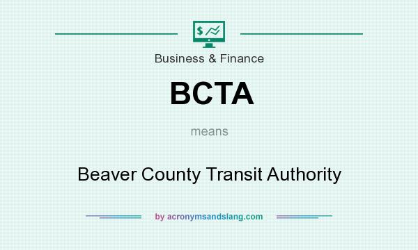 What does BCTA mean? It stands for Beaver County Transit Authority