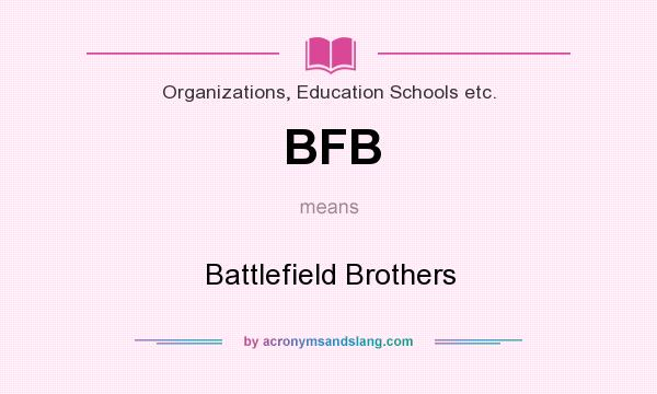 What does BFB mean? It stands for Battlefield Brothers