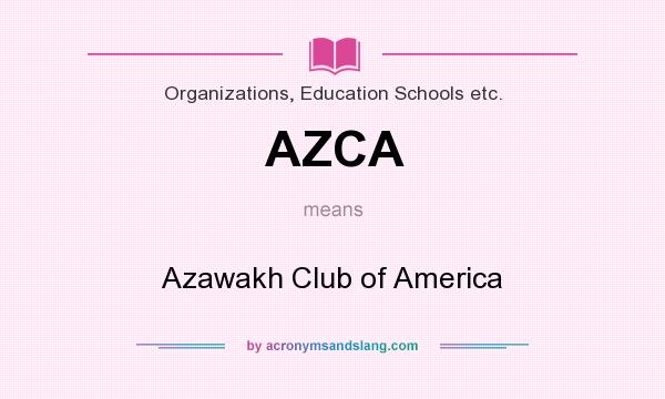 What does AZCA mean? It stands for Azawakh Club of America