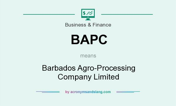 What does BAPC mean? It stands for Barbados Agro-Processing Company Limited