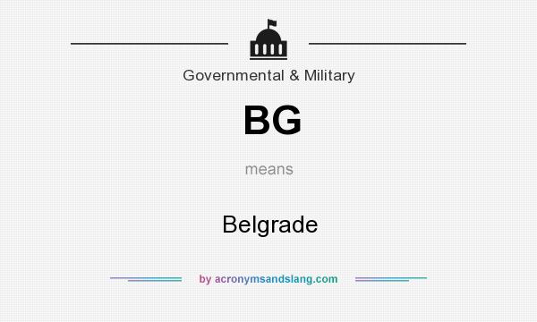 What does BG mean? It stands for Belgrade