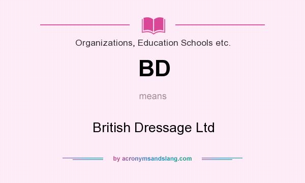 What does BD mean? It stands for British Dressage Ltd