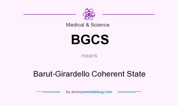 What does BGCS mean? It stands for Barut-Girardello Coherent State