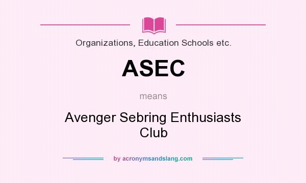 What does ASEC mean? It stands for Avenger Sebring Enthusiasts Club