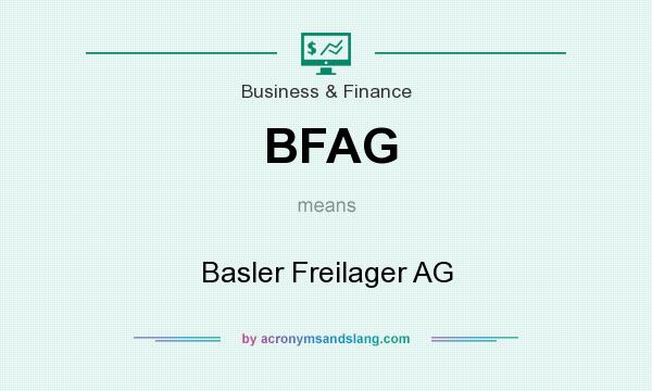 What does BFAG mean? It stands for Basler Freilager AG