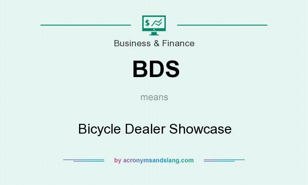 What does BDS mean? It stands for Bicycle Dealer Showcase