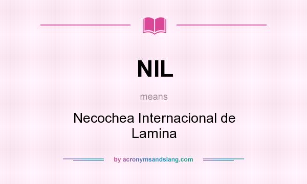What does NIL mean? It stands for Necochea Internacional de Lamina