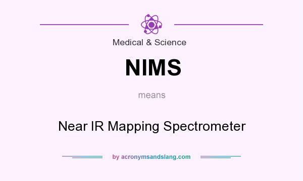 What does NIMS mean? It stands for Near IR Mapping Spectrometer