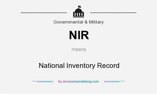 What does NIR mean? It stands for National Inventory Record