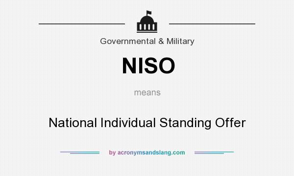 What does NISO mean? It stands for National Individual Standing Offer