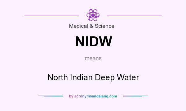What does NIDW mean? It stands for North Indian Deep Water