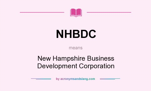 What does NHBDC mean? It stands for New Hampshire Business Development Corporation