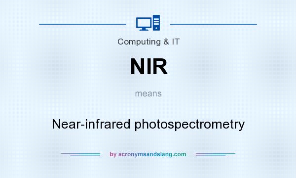 What does NIR mean? It stands for Near-infrared photospectrometry