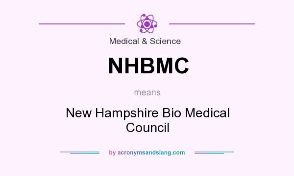 What does NHBMC mean? It stands for New Hampshire Bio Medical Council