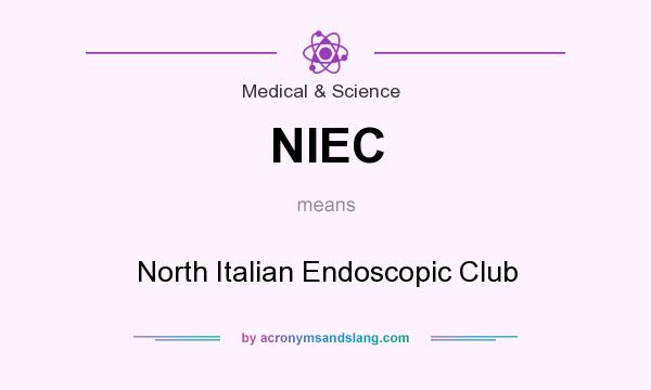 What does NIEC mean? It stands for North Italian Endoscopic Club