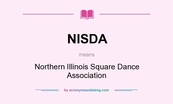 What does NISDA mean? It stands for Northern Illinois Square Dance Association