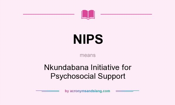 What does NIPS mean? It stands for Nkundabana Initiative for Psychosocial Support
