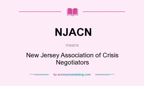 What does NJACN mean? It stands for New Jersey Association of Crisis Negotiators